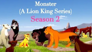Monster (A Lion King Series) Season 2 - Part 4 New Threats