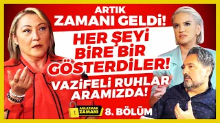 Artık Zamanı Geldi! Her Şeyi Bire Bir Gösterdiler! Vazifeli Ruhlar Aramızda! Anlatmak Zamanı 8.Bölüm