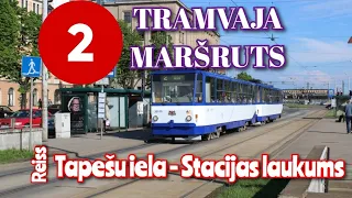 Rīga, 2. tramvaja maršruts, Tapešu iela - Stacijas laukums