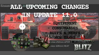 WOTB | Update 11.0 | ALL upcoming changes! Consumables, equipment, Nerfs & Buffs | New Italian HT