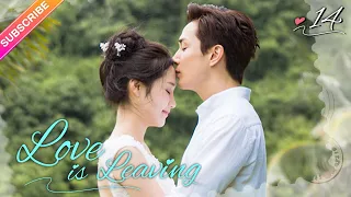 【Multi-sub】Love is Leaving EP14 | Nathan Scott Lee, Chen Yan Qian | Fresh Drama