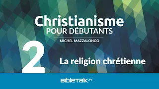 La religion chrétienne