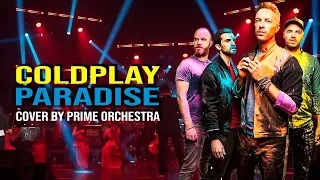 Coldplay - Paradise (cover by Prime Orchestra)