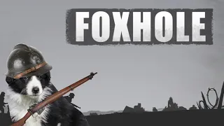 Why Foxhole is Worth Your Time, Your Money, and Your Sanity