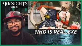 WHO IS REAL.EXE REACTION! | Arknights Memes