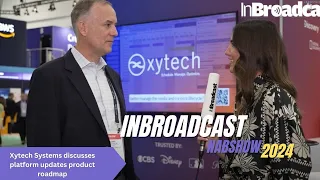 Xytech Systems discusses platform updates product roadmap and what users can  see this summer