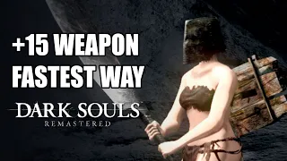 How fast can you get a +15 weapon in Dark Souls?