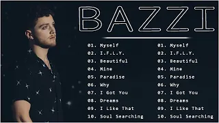 Bazzi Greatest Hits Full Album & Top 10  Songs Playlist 2022 | Popular Songs 2022
