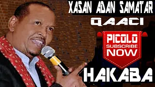 xasan aadan samatar Hakaba qaaci  ~picolo sterio HDi