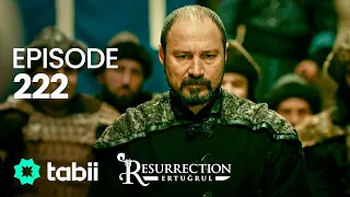 Resurrection: Ertuğrul | Episode 222