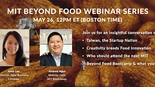 Taiwan the Startup Nation, Creativity & Education – MIT Beyond Food Webinar #3