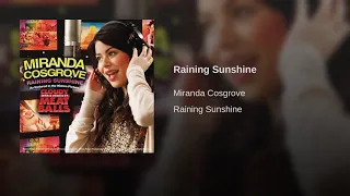 Miranda Cosgrove | Raining sunshine (audio)