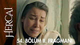 Hercai 54. Bölüm 2. Fragmanı