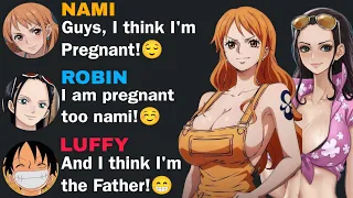 If Nami and Robin got pregnant by Luffy and Zoro | one piece