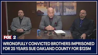 Wrongfully convicted brothers imprisoned for 25 years sue Oakland County for $125M