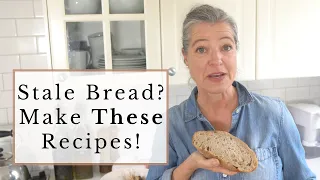 Never Throw Out Stale Bread Again With These Recipes!