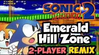 Sonic 2- Emerald Hill Zone 2-Player Remix