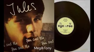 Jules ‎– You And Me (1986)