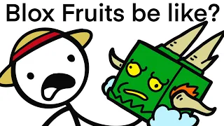 Blox Fruits Be Like | Roblox