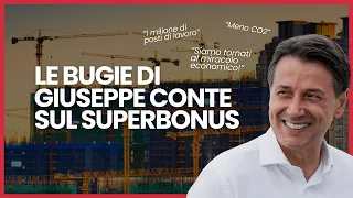 LE BUGIE DI GIUSEPPE CONTE SUL SUPERBONUS 110% (Costantino De Blasi)