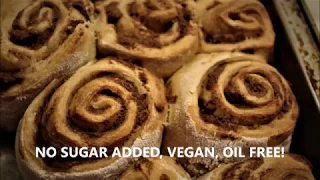 Sugar Free Vegan CINNAMON ROLLS-Oil free!