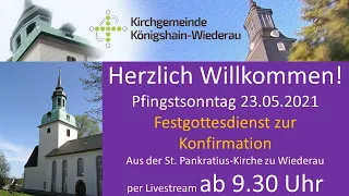 Pfingstsonntag - Festgottesdienst zur Konfirmation