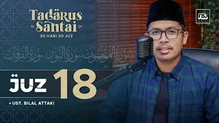 JUZ 18 - IRAMA KURDI | Ust. Bilal Attaki