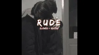 RUDE - Harinder Samra ( Slowed + Reverb )