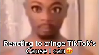 Reacting to cringe TikTok’s cause I can 😍