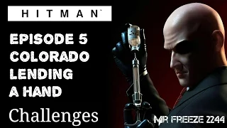 HITMAN - Colorado - Lending a Hand - Challenge/Feat