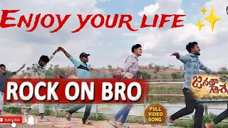 Rock On Bro 😎 full video song #friends 💪 #tourist #enjoymoments #ntr #janathagarage