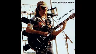 "Et Si Demain", The Complete Unreleased Album, Patrick Baricault 1984