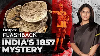 When India's Chapati Humbled The British | Flashback with Palki Sharma