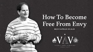 How To Become Free From Envy / Rich Nathan