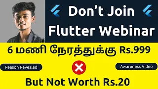 Don't Join Flutter Webinar | 6 Hours - Rs.999 @ErrorMakesClever | Be Aware