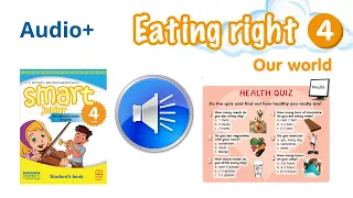 Аудіо до Module 4 Eating right Smart junior 4 Our world