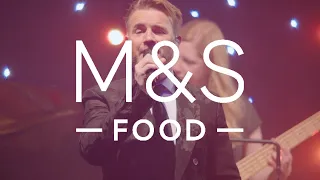 M&S Sparks VIP Gary Barlow Performance | M&S FOOD