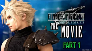 FINAL FANTASY VII REMAKE: THE MOVIE // Part 1 // 4K