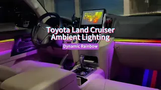 Toyota Land Cruiser Ambient Lighting Installed | 2008-2021 Year | Dynamic Rainbow