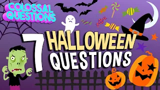 👻 BOO! 😱 7 Spookiest Halloween Questions! | COLOSSAL QUESTIONS