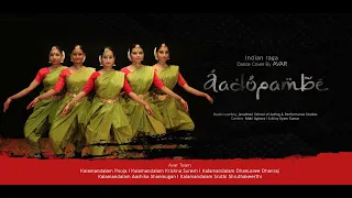 AVAR | Aadupambe | Indian Raga | Classical Dance Cover