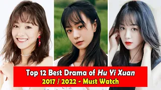 HU YI XUAN 胡意旋 DRAMALIST (2017-2022)