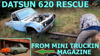 MINITRUCK RESCUE! 1977 Datsun 620 DRUG out of field!