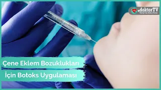 Çene Eklem Bozuklukları İçin Botoks Uygulaması | Doç. Dr. Erdem Güven