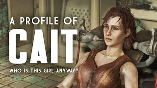 A Profile of Cait - Who is She Anyway? - Fallout 4 Lore