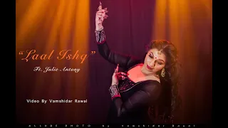 Laal Ishq Dance Cover - 4K- ft. Julie Antony | Ram Leela | Deepika Padukone