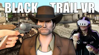 Becoming a VR Cowboy Was a MISTAKE... | Black Trail VR Gameplay