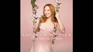 Natasha St-Pier - Mon Coeur Sera Ton Coeur (Audio)