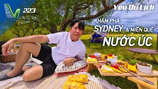 YDL #223: Khám phá Sydney và miền quê nước Úc thanh bình | Yêu Máy Bay