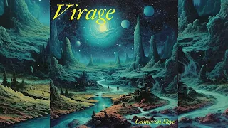Virage - Cameron Skye | Full Album | Instrumental Prog Rock | 2023